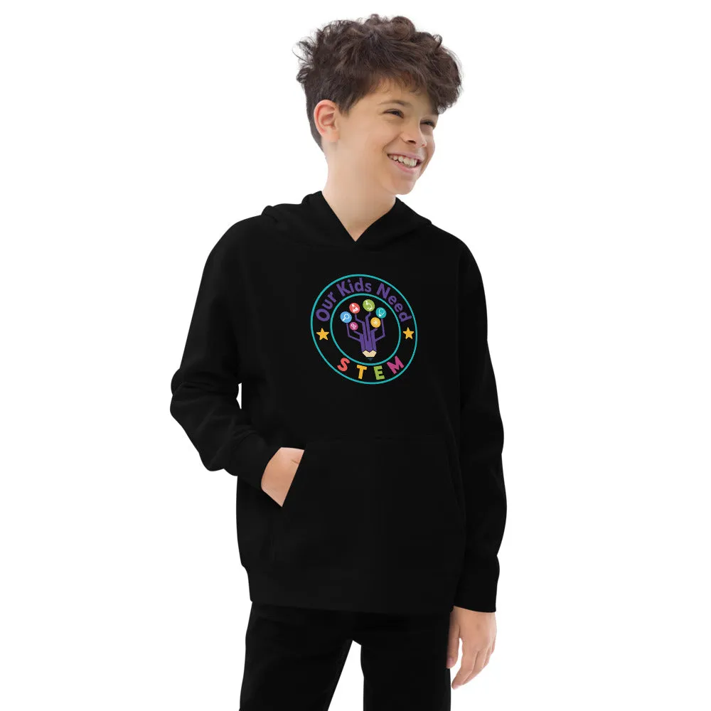 Our Kids Need Stem Kids fleece hoodie